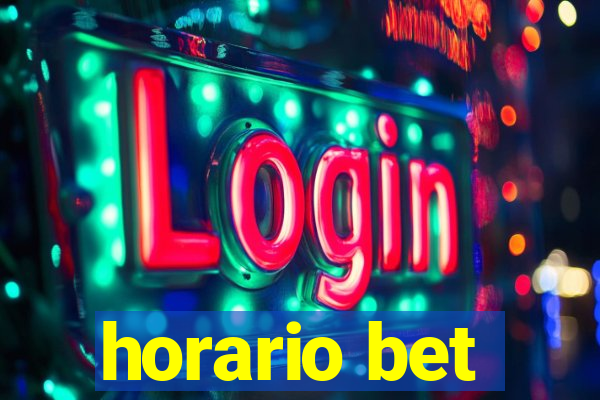 horario bet